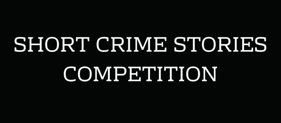 SHORT CRIME STORIES COMPETITION (1)